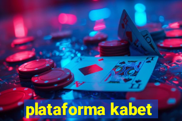 plataforma kabet